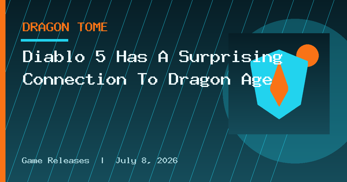 Diablo 5 Has A Surprising Connection To Dragon Age