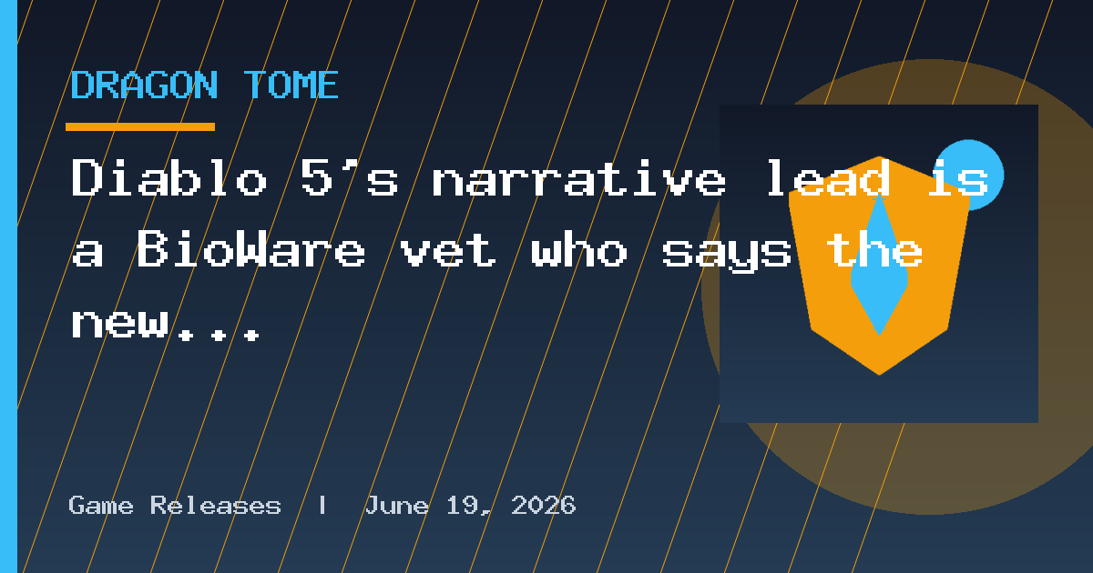 Diablo 5's narrative lead is a BioWare vet who says the new caravan system