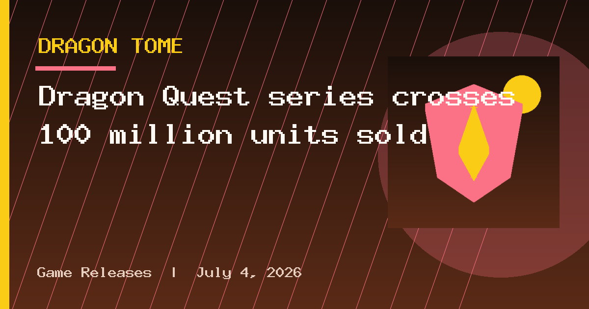 Dragon Quest series crosses 100 million units sold
