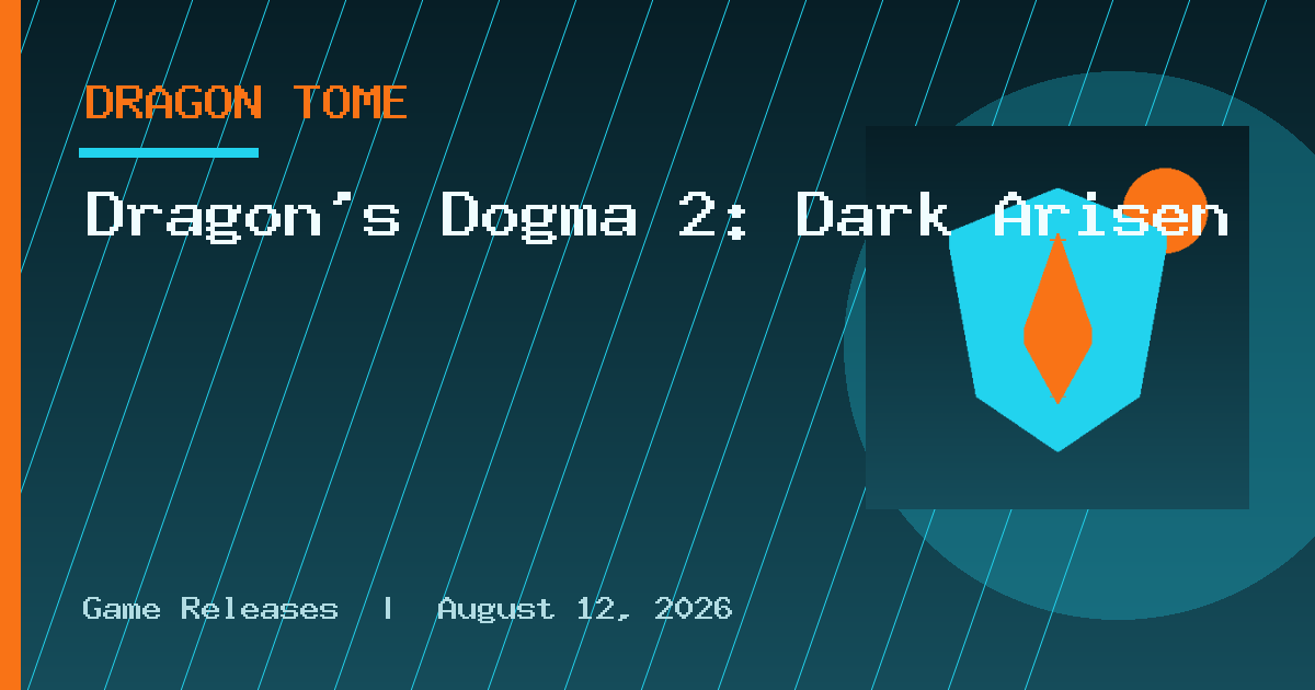 Dragon’s Dogma 2: Dark Arisen