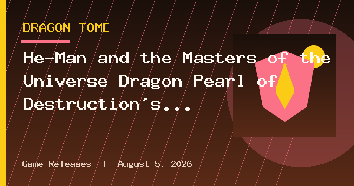 He-Man and the Masters of the Universe Dragon Pearl of Destruction's lunchbox is