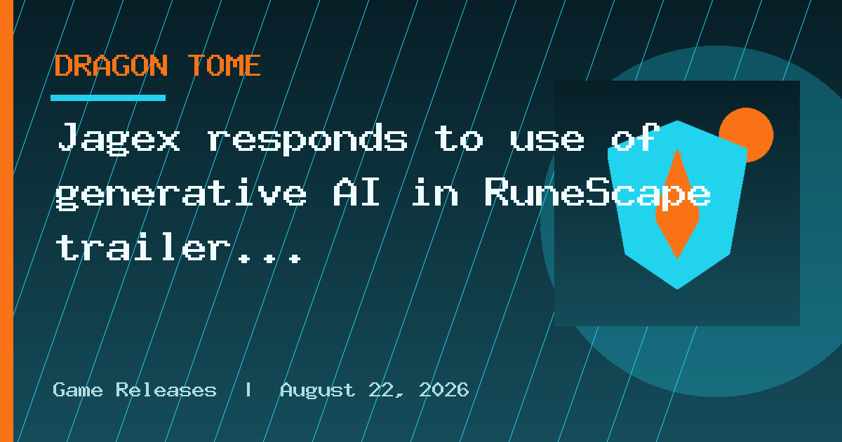 Jagex responds to use of generative AI in RuneScape trailer made by "trusted