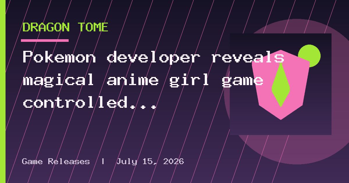 Pokemon developer reveals magical anime girl game controlled by real-world