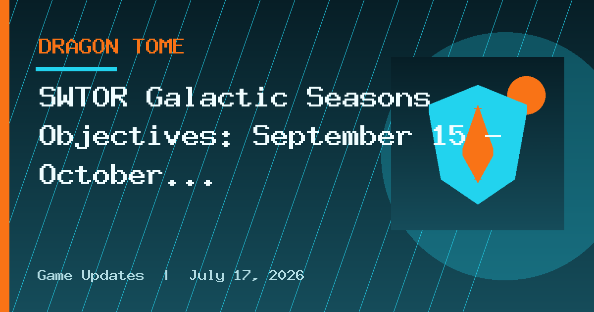 SWTOR Galactic Seasons Objectives: September 15 - October 12